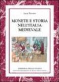 Monete e storia nell'Italia medievale. Ediz. illustrata
