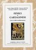 Fenici e cartaginesi. Una civiltà mediterranea