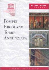 Pompei, Ercolano, Torre Annunziata