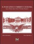 Il policlinico Umberto I di Roma nella storia dello Stato unitario italiano