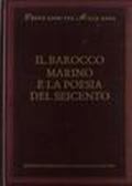 Il Barocco, Marino e la poesia del Seicento