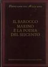 Il Barocco, Marino e la poesia del Seicento