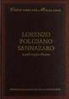 Lorenzo, Poliziano, Sannazzaro, nonché Poggio e Pontano