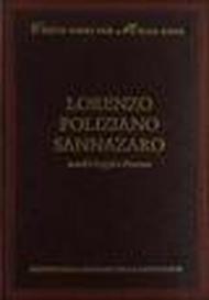 Lorenzo, Poliziano, Sannazzaro, nonché Poggio e Pontano