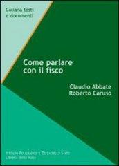 Come parlare con il fisco