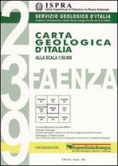 Carta geologica d'Italia 1:50.000 F°239. Faenza. Con note illustrative. Ediz. illustrata