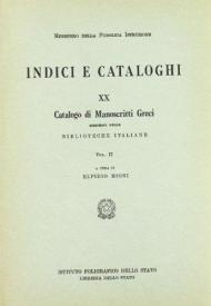 Catalogo dei manoscritti greci esistenti nelle biblioteche italiane. Vol. 2
