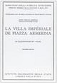 La Villa Imperiale di Piazza Armerina. Guida. Testo francese