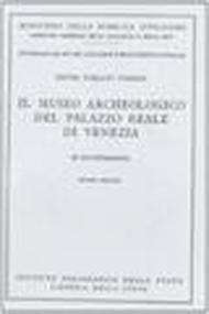 Il Museo archeologico di Venezia. guida