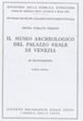 Il Museo archeologico di Venezia. guida. testo inglese