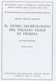 Il Museo archeologico di Venezia. guida. testo inglese