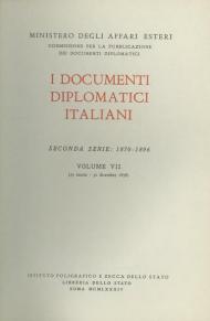 I documenti diplomatici italiani. Serie 2ª (1870-1896). Vol. 7: 25 marzo-31 dicembre 1876.