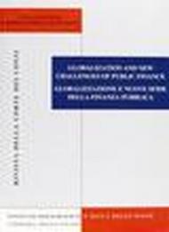 Globalizzazione e nuove sfide della finanza pubblica. Ediz. italiana e inglese