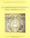 Il catalogo delle opere d'arte del Quirinale. 1.Gli appartamenti imperiali nella manica lunga