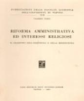 Riforma amministrativa ed interessi religiosi. Il riassetto dell'assistenza e della beneficenza