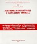 Autonomia contrattuale e successioni anomale