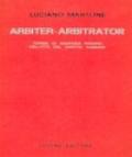 Arbiter-Arbitrator. Forme di giustizia privata nell'età del diritto comune