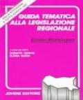Guida tematica alla legislazione regionale dell'Emilia Romagna
