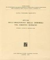 Studi sull'abbandono degli immobili nel diritto romano. Storici, giuristi, imperatori