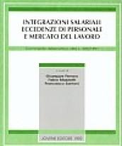 Integrazioni salariali, eccedenze di personale e mercato del lavoro. Commento sistematico alla Legge 223/1991