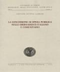 La concessione di opera pubblica negli ordinamenti italiano e comunitario