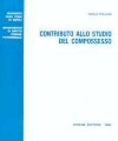 Contributo allo studio del compossesso