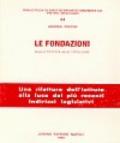 Le fondazioni. Dalla tipicità alle tipologie