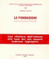 Le fondazioni. Dalla tipicità alle tipologie