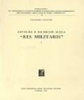 Letture e ricerche sulla «Res militaris». 1.