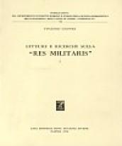 Letture e ricerche sulla «Res militaris». 1.