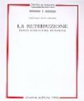 La retribuzione. Fonti, struttura, funzioni