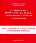 Il processo dinnanzi al GOA come delineato dalla Legge 22 luglio 1997 n. 276. Prime considerazioni
