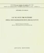 Le nuove frontiere dell'ecclesiasticità degli enti. Struttura e funzione delle associazioni ecclesiastiche