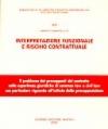 Interpretazione funzionale e rischio contrattuale