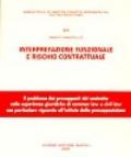 Interpretazione funzionale e rischio contrattuale