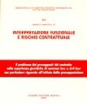 Interpretazione funzionale e rischio contrattuale