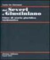 Dai Severi a Giustiniano. Linee di storia giuridica tardoantica