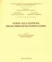 Guida alla lettura delle principali fonti latine