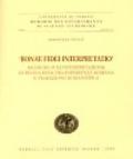 «Bonae fidei interpretatio». Ricerche sull'interpretazione di buona fede fra esperienza romana e tradizione romanistica