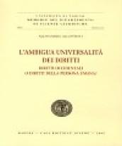 L'ambigua universalità dei diritti. Diritti occidentali o diritti della persona umana?