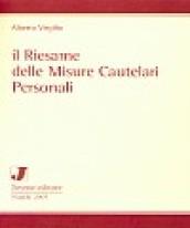 Il riesame delle misure cautelari personali