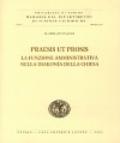 Praesis ut prosis. La funzione amministrativa nella diakonia della Chiesa