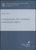 L'imputazione del contributo concorsuale atipico