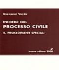 Profili del processo civile. 4.Procedimenti speciali