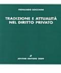 Tradizione e attualità nel diritto privato 2009