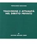 Tradizione e attualità nel diritto privato 2009