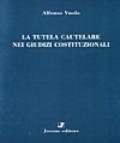 La tutela cautelare nei giudizi costituzionali