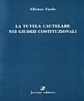 La tutela cautelare nei giudizi costituzionali