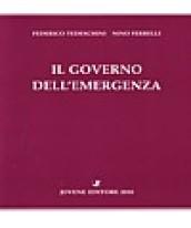 Il governo dell'emergenza