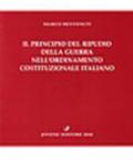 Il principio del ripudio della guerra nell'ordinamento costituzionale italiano